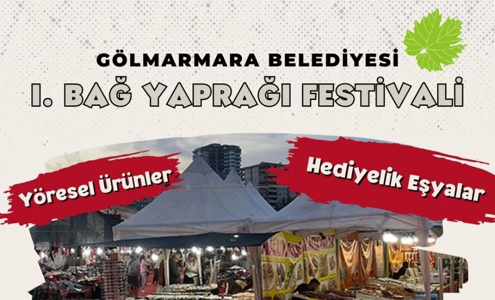 Gölmarmara’da Bağ Yaprağı Festivali Başlıyor